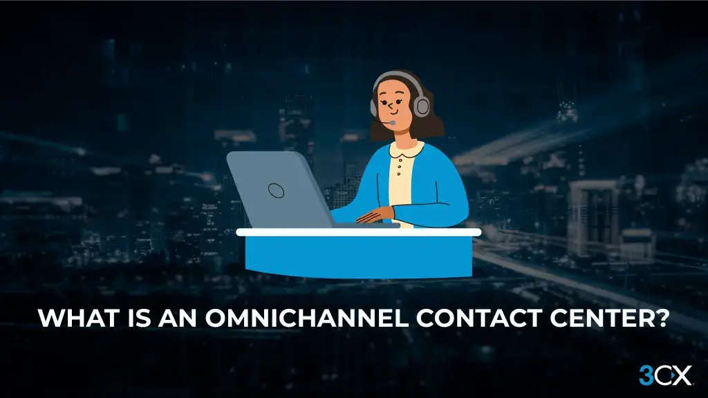 What-is-an-Omnichannel-Contact